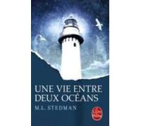 Une vie entre deux océans (Littérature & Documents) Broché: Prix des Lecteurs 2015