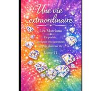 Une vie extraordinaire - Tome 11