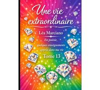 Une vie extraordinaire - Tome 13