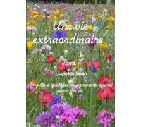 Une vie extraordinaire Tome 7