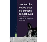 Une vie plus longue pour les animaux domestiques: Recherche sur la longévité en médecine vétérinaire