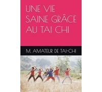 UNE VIE SAINE GRÂCE AU TAI CHI