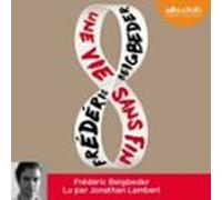 Une Vie Sans Fin (audiolibro)