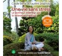 Une Vie Sans Stress (audiolibro)