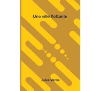 Une ville flottante