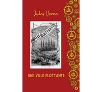 Une ville flottante: Annoté