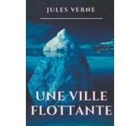 Une Ville Flottante (ebook)