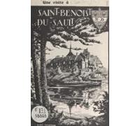 Une Visite À Saint-benoist-du-sault (ebook)