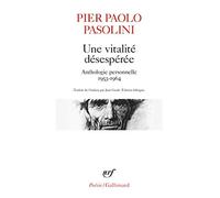Une vitalité désespérée: Anthologie personnelle (1953-1964)