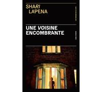 Une voisine encombrante