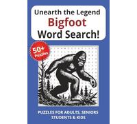 Unearth the Legend: Bigfoot Word Search: Word Searches with Easy to Read Print packed with 1,155 words that cover the elusive world of Sasquatch | 6x9 ... ... Holidays, and Travel or a perfect gift!
