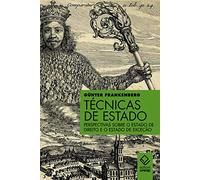 UNESP Técnicas de Estado. Perspectivas sobre o Estado de Direito e o Estado de Exceção (Português)