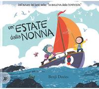 Un'estate dalla nonna. Ediz. a colori (Picture books)