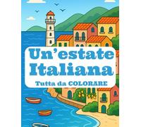 Un'estate Italiana: tutta da colorare
