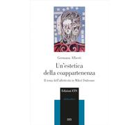 Un'estetica della coappartenenza. Il tema dell'affettività in Mikel Dufrenne (Philosophica)