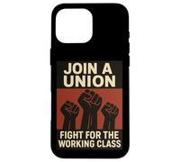 Únete a una Lucha sindical por la Clase obrera Carcasa para iPhone 16 Pro MAX