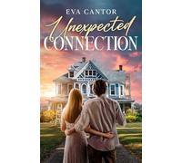 Unexpected Connection: An Older Woman/Younger Man, Love After Loss Romance (Blue Ridge Series--Year One)