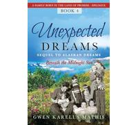 Unexpected Dreams: 4 (A Family Born in the Land of Promise)