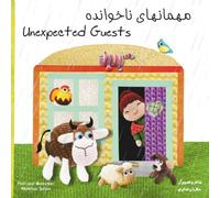 Unexpected guests: unexpected guests(English/Farsi)مهمانهای ناخوانده (فارسی/انگلیسی): unexpected guests(English/Farsi)¿¿¿¿¿¿¿¿ ¿¿¿¿¿¿¿¿ (¿¿¿¿¿/¿¿¿¿¿¿¿) (Persian fairy tales for children)