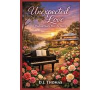 Unexpected Love: Healing Hearts After The Storm