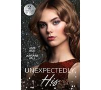 Unexpectedly His: After-Party Consequences (Billion-Dollar Bet) / Princess Bride Swap (Rebel Princesses)