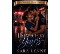 Unexpectedly Yours: The Closed-Door Edition: 2