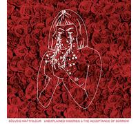 UNEXPLAINED MISERIES & THE ACCEPTANCE OF SORROW