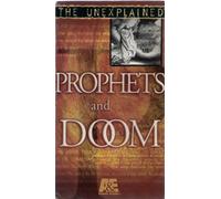 Unexplained: Prophets & Doom [USA] [VHS]