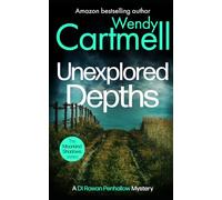 Unexplored Depths: A DI Rowan Penhallow mystery (The Moorland Shadows series)