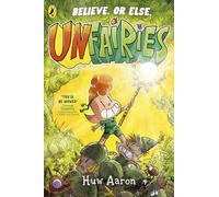 Unfairies: A bestselling graphic novel series where the battles are mighty - but miniature