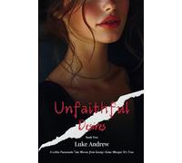 Unfaithful Desires: Book Two