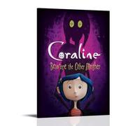 UNFANRWZW Coraline Póster de Película Clásica Pintura Decorativa Lienzo Arte de Pared Salón Póster Dormitorio Pintura, Arte de Pared Impresión de Imagen Moderna Decoración de Habitación Familiar 40 x