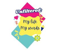 Unfiltered: My Life, My Words