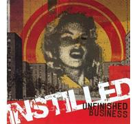 Unfinished Business Ep by Instilled