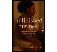 Unfinished Business (The Lines Between Us)