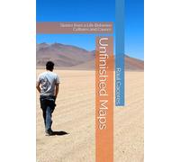 Unfinished Maps: Stories from a Life Between Cultures and Causes