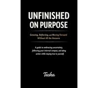 Unfinished on Purpose