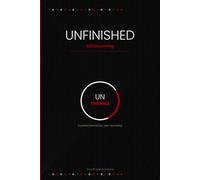 Unfinished: Still Becoming