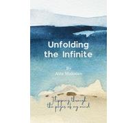 Unfolding the Infinite (Edition1st)