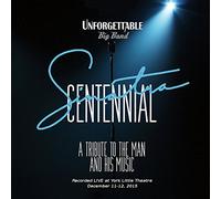 Unforgettable Big Band - Unforgettable Sinatra Centennial