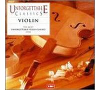 Various Artists - Unforgettable Violin