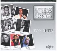 Unforgettable Singers Unforgettable Songs Top 10 Hits