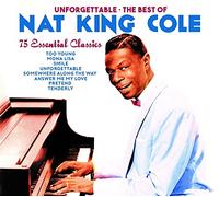 Unforgettable: The Best Of Nat King Cole [3CD] [Audio CD]