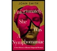 Unfortunately She Was A Nymphomaniac
