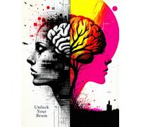 Unfuck Your Brain: Activity Book for Mental Clarity