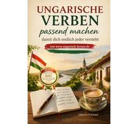 Ungarische Verben passend machen damit dich endlich jeder versteht. Für dein neues Leben in Ungarn.