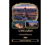 Ungarn Reiseführer 2026