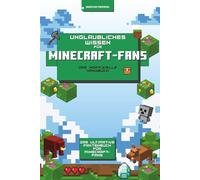 Unglaubliches Wissen über Minecraft: Das Buch zum Spiel, vollgepackt mit unglaublichen Fakten und interessantem Wissen, ideal als Geschenk für Gamer, Profis oder Einsteiger