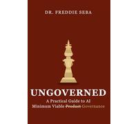 Ungoverned: A Practical Guide to AI Minimum Viable Governance