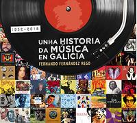 Unha historia da música en Galicia. 1952-2018: 19 (Reportaxe)